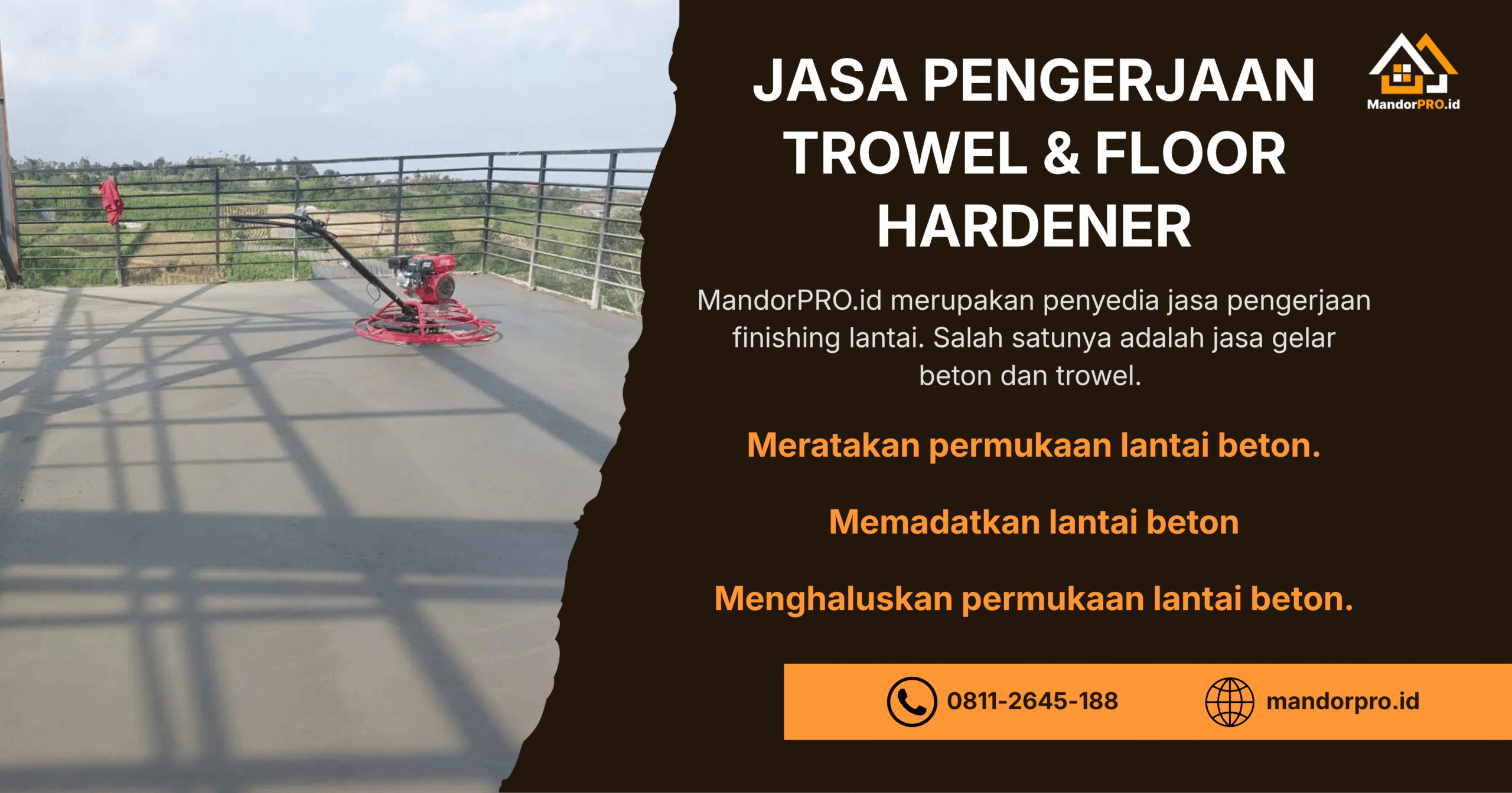 Dengan Trowel, Lantai Tidak Terlihat Bawel 3 jasa pengerjaan trowel dan floor hardener